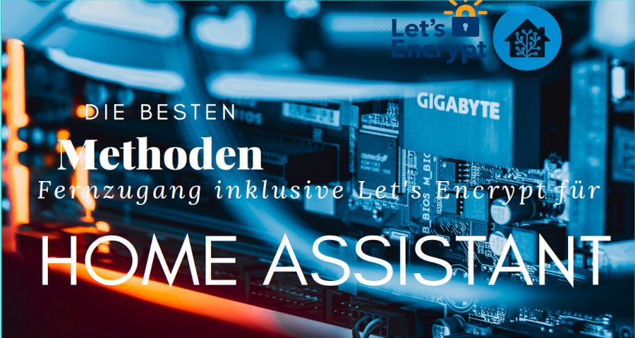 Home Assistant Fernzugriff mit Letsencrypt